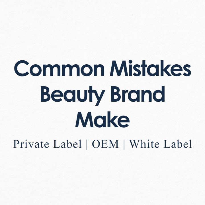 Common Mistakes Beauty Brand Make
